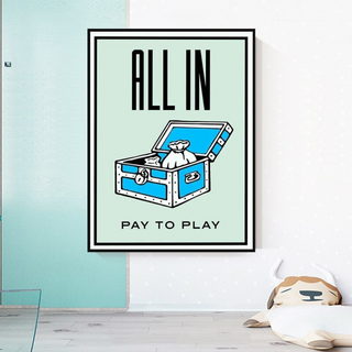 All in Pay to Play Classic Game: Monopoly Wall Art-Wall Posters