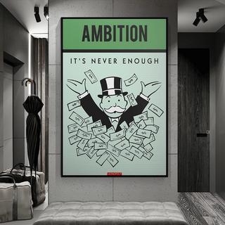 Ambition Its Never Enough - Monopoly Canvas Wall Art-Wall Posters