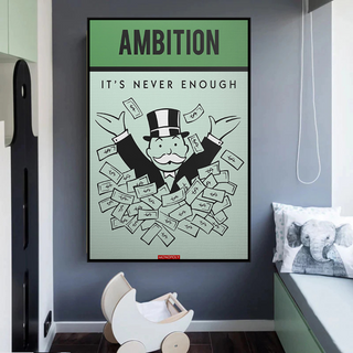 Ambition Its Never Enough - Monopoly Canvas Wall Art-Wall Posters