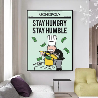 Stay Hungry Stay Humble Monopoly Canvas Wall Art-Wall Posters