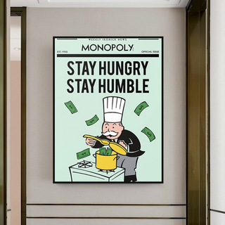 Stay Hungry Stay Humble Monopoly Canvas Wall Art-Wall Posters