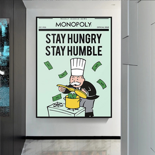 Stay Hungry Stay Humble Monopoly Canvas Wall Art-Wall Posters